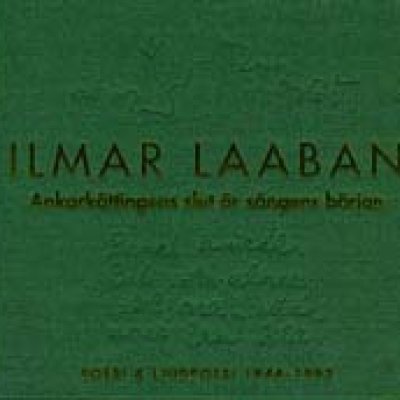 FYCD 1011 - Ilmar Laaban "Anarkättingens slut är sångens början" Book&CD