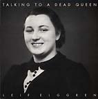 FYCD 1008 - Leif Elggren "Talking to a dead queen"